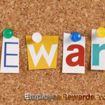 What you should Recognize and Reward, as part of an effective Employee Rewards Program